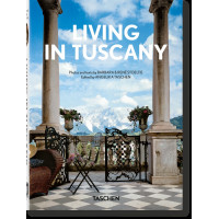 Living in Tuscany. Taschen 40th Edition Series